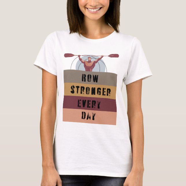 T-shirt Rangée plus forte chaque jour (Devant)