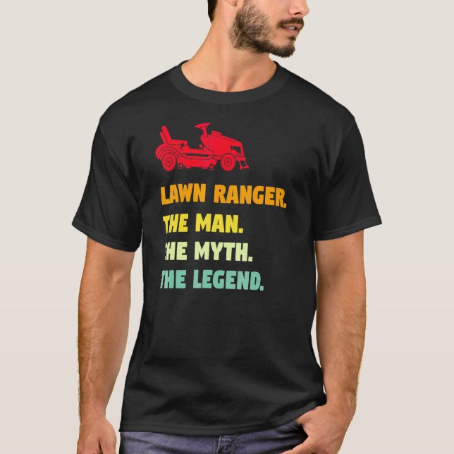 T-shirt Ranger De Pelouse L'Homme Le Mythe Ranger De Pelou (Devant)
