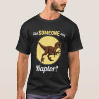 Rapaces Quelqu'un a dit Raptor