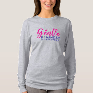 T-shirt Rappel doux Vous êtes digne