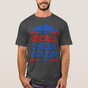 T-shirt Rappeler Chesa Boudin San Francisco District Attor