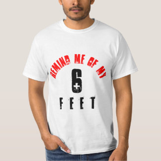 T-SHIRT RAPPELEZ-MOI MES 6 PIEDS