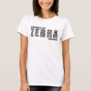 T-SHIRT RAPPELEZ-VOUS LA MALADIE DE ZEBRA/RARE (LA COUTUME