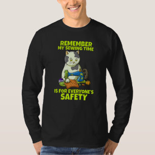 T-shirt Rappelez-vous que mon temps de couture est pour la