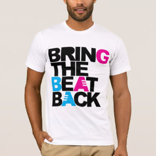 T-shirt Rapportez le battement