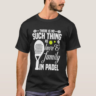 T-shirt Raquet Joueur de balle Tournoi Amour et jeu de fam