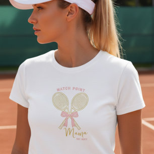T-shirt Raquette de Tennis Sport Coquette Mama Match Point