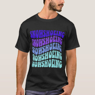 T-shirt Raquettes à neige Groovy