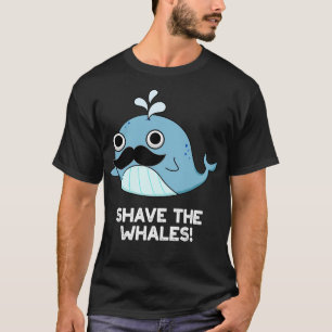 T-shirt Raser Les Baleines Cute Animal Pun
