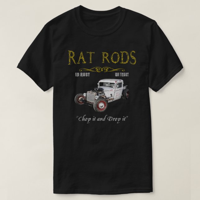 T-shirt Rat Rods Choppez-Le Et Déposez-Le T-shirt  (Design devant)