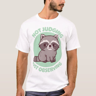 T-shirt Raton laveur mignon regard en coin, pas de jugemen