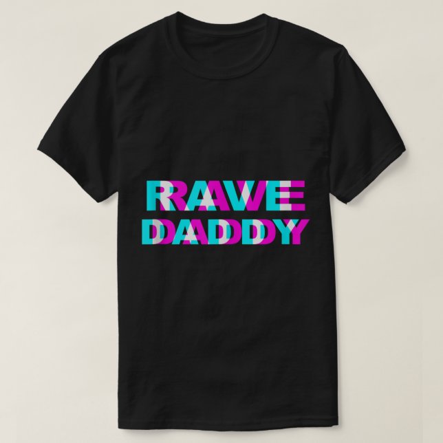 T-shirt Rave Daddy (Design devant)