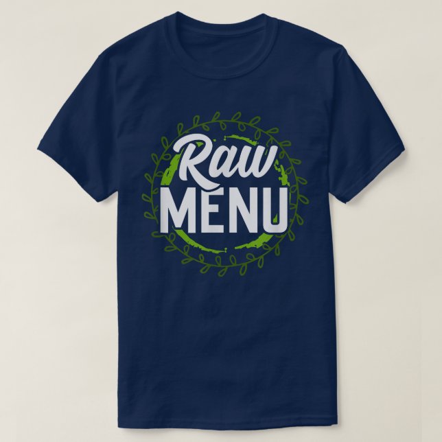 T-shirt Raw Menu Cool Plant Based Diet Vegetarians  (Design devant)