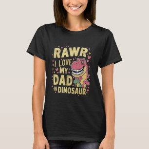 T-shirt Rawr I Love Mon Papa Papasaurus Fête des pères Che