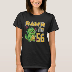 T-shirt Rawr I'm 56