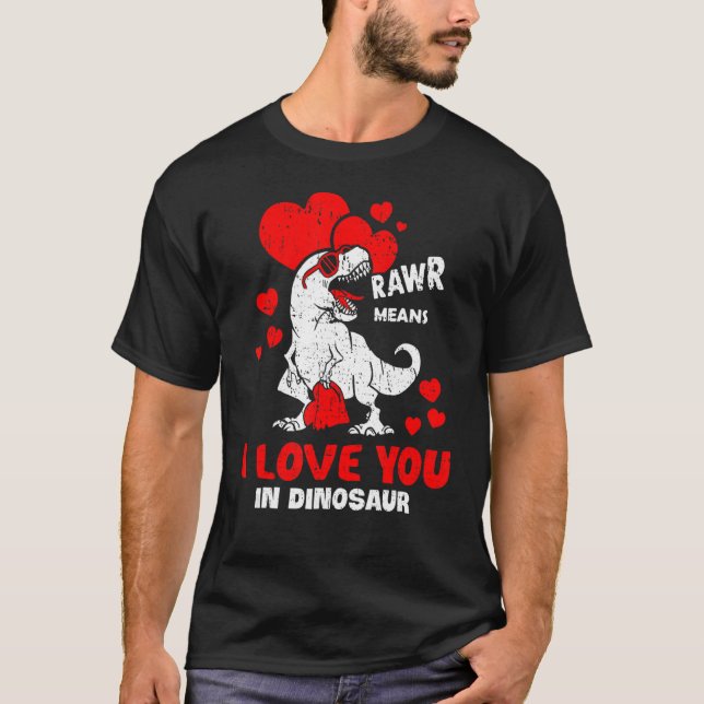 T-shirt Rawr Signifie Je Vous Aime Dans Dinosaur Rex Heart (Devant)