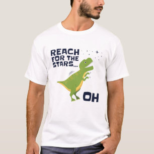 T-shirt Reach for the Stars Funny T-Rex Bras courtes