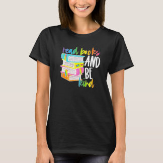 T-shirt Read Books And Be Kind Bookaholics Librarian Bookt