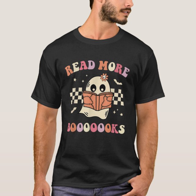 T-shirt Read More Booooooks Bookish Spooky Teacher Retro H (Devant)