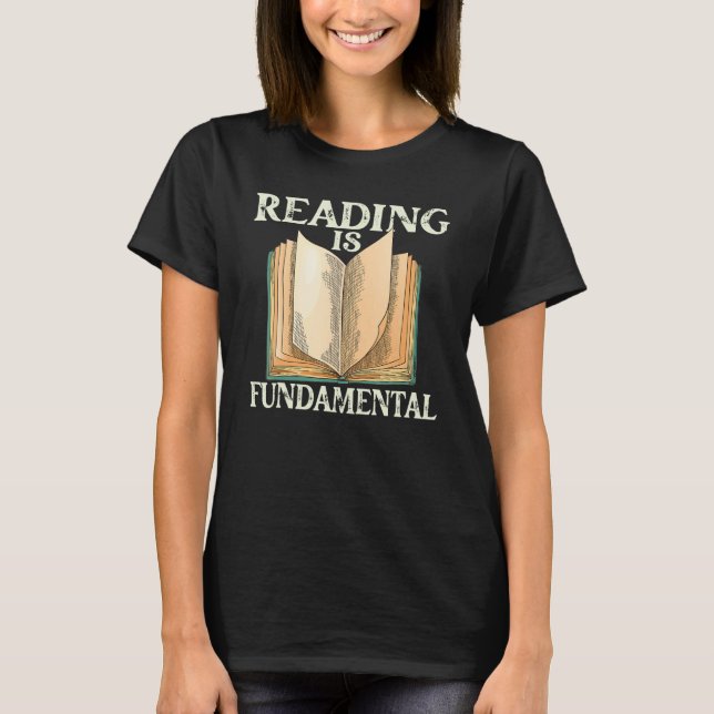 T-shirt Reading Is Fundamental Geeky Bookworm Poetry Liter (Devant)