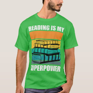T-shirt Reading Is My Superpower Bookworms Book Lovers Lib