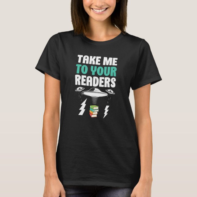 T-shirt Reading Teacher Book Reader Student Take Me To You (Devant)