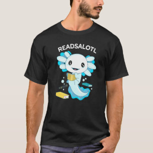 T-shirt Readsalotl Axolotl Lecture Livre Bookworm Blue Axo