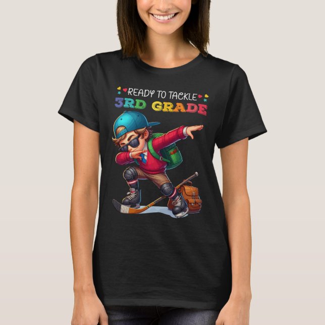T-shirt Ready To Tackle 3rd Grade First Day Of School Ice  (Devant)