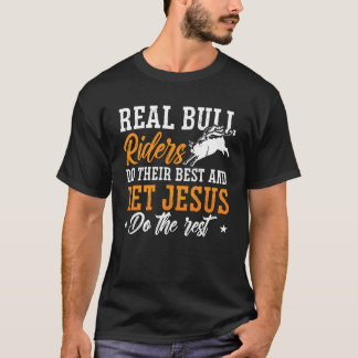 T-shirt Real Bull Riders Font Leur Meilleur Rodeo Bull Ri