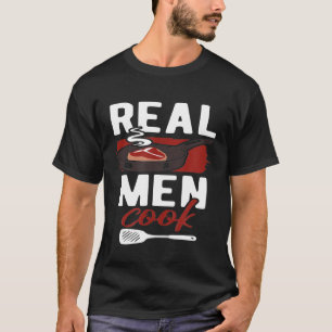 T-shirt Real Men Cook Homme Chef Nourriture Lover Viande C
