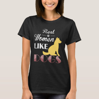T-shirt Real Women Like Dogs  Dog  Dog Owners