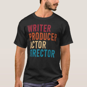 T-shirt Réalisateur Producteur Acteur Directeur