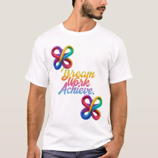 T-shirt Réalisation du travail de rêve