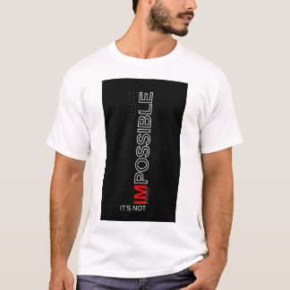 T-shirt "Réaliser l'impossible"