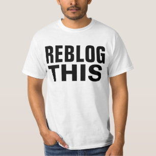 T-shirt reblog ceci