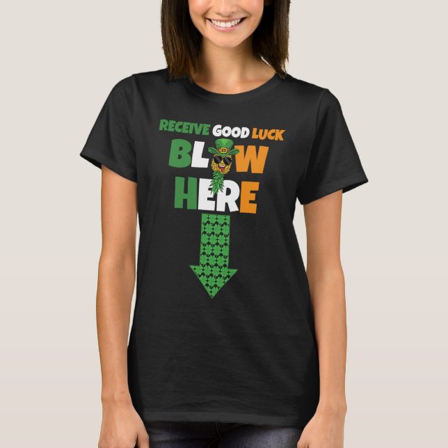 T-shirt Receive Good Luck Blow Here Swinger Patricks Day P (Devant)