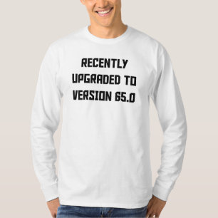 T-shirt Récemment amélioré à la version 65,0