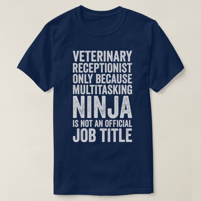 T-shirt Réceptionniste Vétérinaire Seulement Parce Que Mul (Design devant)