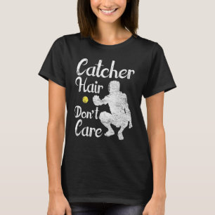T-shirt Receveur de softball cheveux m'importe peu Receveu