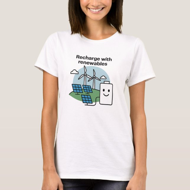 T-shirt Recharge With Renewables Clean Energy Smile Design (Devant)