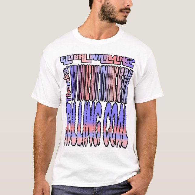 T-shirt RÉCHAUFFEMENT CLIMATIQUE ? Merci, mais vous ne vou (Devant)