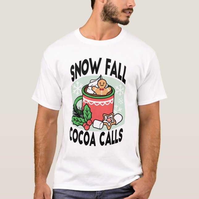 T-shirt Réchauffez-vous avec les appels de cacao de neige  (Devant)