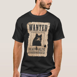 T-shirt Recherché Mort Ou Vif Chat