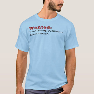 T-shirt Recherché : , OvernightRelationship. signicatif
