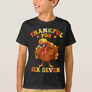 T-shirt Reconnaissant pour six sept 6 7 Mème Thanksgiving 