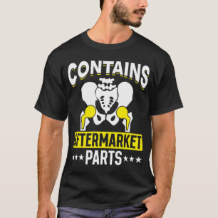 T-shirt Récupération de chirurgie de remplacement de hanch