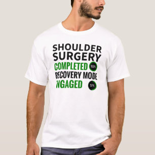 T-shirt Récupération de la chirurgie des épaules  Rempl