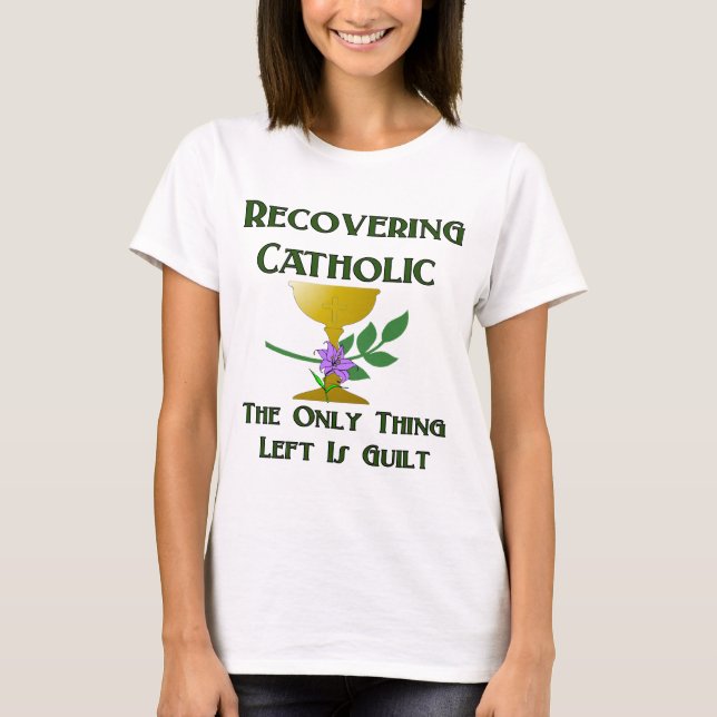 T-shirt Récupération du catholique (Devant)