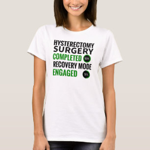 T-shirt Récupération hystérectomique   Chirurgie Uterus