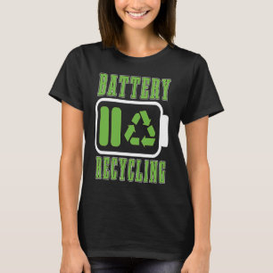 T-shirt Recyclage des batteries Sensibiliser les amoureux